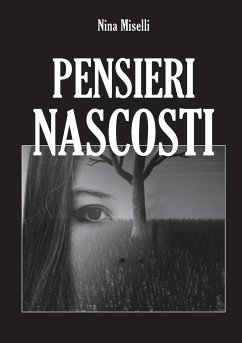 Pensieri nascosti - Miselli, Nina