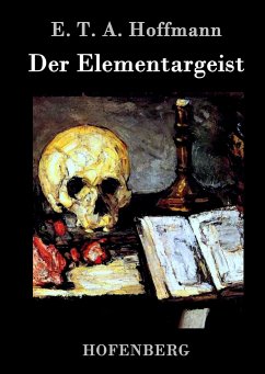 Der Elementargeist - E. T. A. Hoffmann