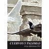 CUERVOS Y PALOMAS - Quintana Orti, Jorge