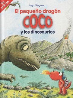 El pequeño dragón Coco y los dinosaurios - Siegner, Ingo