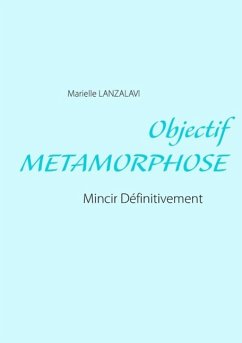 Objectif Metamorphose (eBook, ePUB)