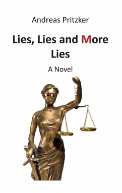 Lies, Lies and More Lies (eBook, ePUB) Lies, Lies and More Lies (eBook, ePUB)