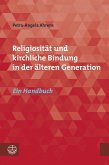Religiosität und kirchliche Bindung in der älteren Generation (eBook, PDF)