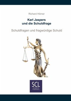 Karl Jaspers und die Schuldfrage (eBook, ePUB) - Hörner, Richard
