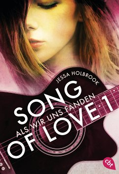Als wir uns fanden / Song of Love Bd.1 (eBook, ePUB) - Holbrook, Jessa