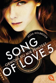Obwohl du mir fehltest / Song of Love Bd.5 (eBook, ePUB) - Holbrook, Jessa