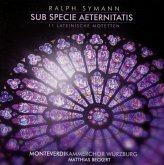 Sub Specie Aeternitatis (11 Lateinische Motetten)