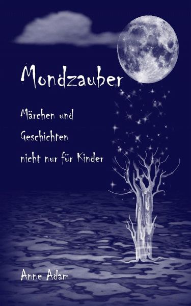 Mondzauber (eBook, ePUB) Mondzauber (eBook, ePUB)