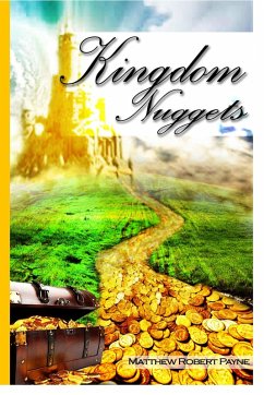 Kingdom Nuggets (eBook, ePUB) - Matthew Robert Payne