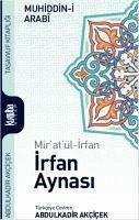 Irfan Aynasi - Ibn Arabi, Muhyiddin