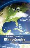 A Global Outlook on Ethnography