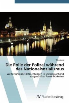 Cover Die Rolle der Polizei während des Nationalsozialismus
