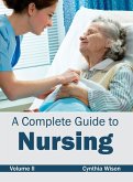 A Complete Guide to Nursing