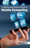 Progress and Applications of Mobile Computing