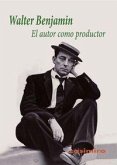 El autor como productor El autor como productor