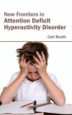 New Frontiers in Attention Deficit Hyperactivity Disorder