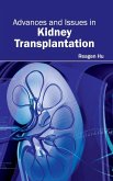 Advances and Issues in Kidney Transplantation Advances and Issues in Kidney Transplantation