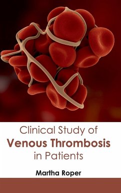 Clinical Study of Venous Thrombosis in Patients
