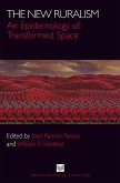 The New Ruralism: An Epistemology of Transformed Space (eBook, ePUB)