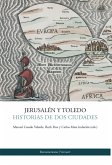 Jerusalén y Toledo Historias de dos ciudades (eBook, ePUB)