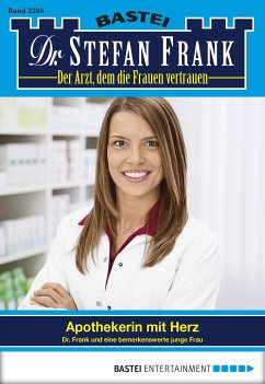 Apothekerin mit Herz / Dr. Stefan Frank Bd.2280 (eBook, ePUB) - Frank, Stefan