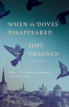 When the Doves Disappeared (eBook, ePUB) - Oksanen, Sofi