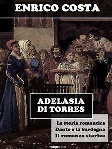 Adelasia di Torres (eBook, ePUB) - Costa, Enrico