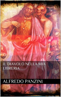 Il diavolo nella mia libreria (eBook, ePUB) - Panzini, Alfredo