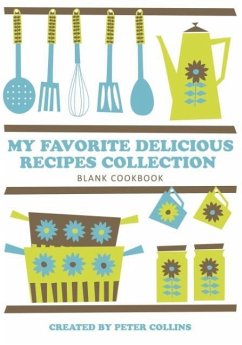 My Favorite Delicious Recipes Collection - Collins, Peter