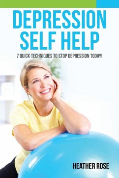 Depression Self Help - Rose, Heather