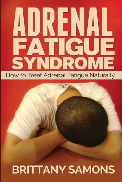 Adrenal Fatigue Syndrome - Samons Brittany; Samons, Brittany