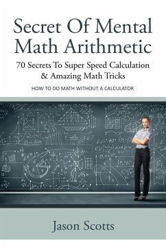 Secret of Mental Math Arithmetic - Scotts, Jason