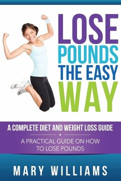 Lose Pounds the Easy Way - Williams, Mary