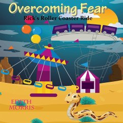 Overcoming Fear - Morris, Edith