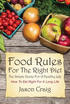 Food Rules for the Right Diet - Craig, Jason