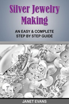 Silver Jewelry Making - Evans, Janet