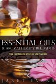 Essential Oils & Aromatherapy Reloaded