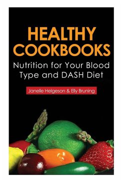 Healthy Cookbooks - Helgeson, Janelle; Bruning Elly