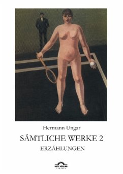 Sämtliche Werke 2 - Ungar, Hermann