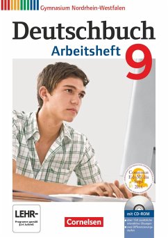 Deutschbuch 9. Schuljahr. Arbeitsheft mit Lösungen und Übungs-CD-ROM. Gymnasium Nordrhein-Westfalen - Mielke, Angela;Grunow, Cordula;Mohr, Deborah