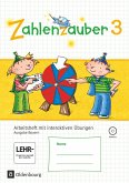 Zahlenzauber 3. Ausgabe Bayern (Neuausgabe). Arbeitsheft mit interaktiven Übungen