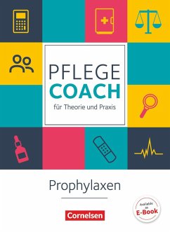 In guten Händen - Pflege-Coach für Theorie und Praxis: Prophylaxen. Arbeitsbuch - Pongrac, Lars;Schulte, Maria;Pennekamp, Sigrid
