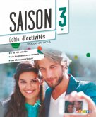 Saison - Méthode de Français - Band 3: B1 / Saison A1