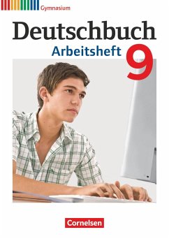 Deutschbuch 9. Schuljahr. Arbeitsheft mit Lösungen - Mielke, Angela;Grunow, Cordula;Mohr, Deborah