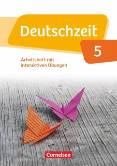 Deutschzeit 5. Schuljahr. Arbeitsheft mit Lösungen und interaktiven Übungen auf scook.de - Gross, Renate;Jaap, Franziska;Cuntz, Ana