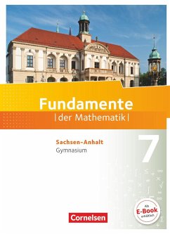 Fundamente der Mathematik 7. Schuljahr Schülerbuch Gymnasium Sachsen-Anhalt - Flade, Lothar;Langlotz, Hubert;Benölken, Ralf;Pallack, Andreas