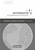 Mathematik - Allgemeine Hochschulreife - Gesundheit, Erziehung und Soziales - Klasse 11 / Mathematik, Allgemeine Hochschulreife Volume 5