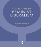 The Return of Feminist Liberalism (eBook, ePUB)