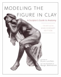 Modeling the Figure in Clay, 30th Anniversary Edition (eBook, ePUB) - Lucchesi, Bruno