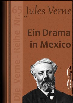 Ein Drama in Mexico (eBook, ePUB) - Verne, Jules